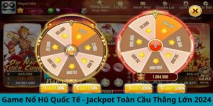 Game nổ hũ quốc tế